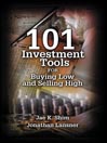 101 Investment Tools for Buying Low & Selling High